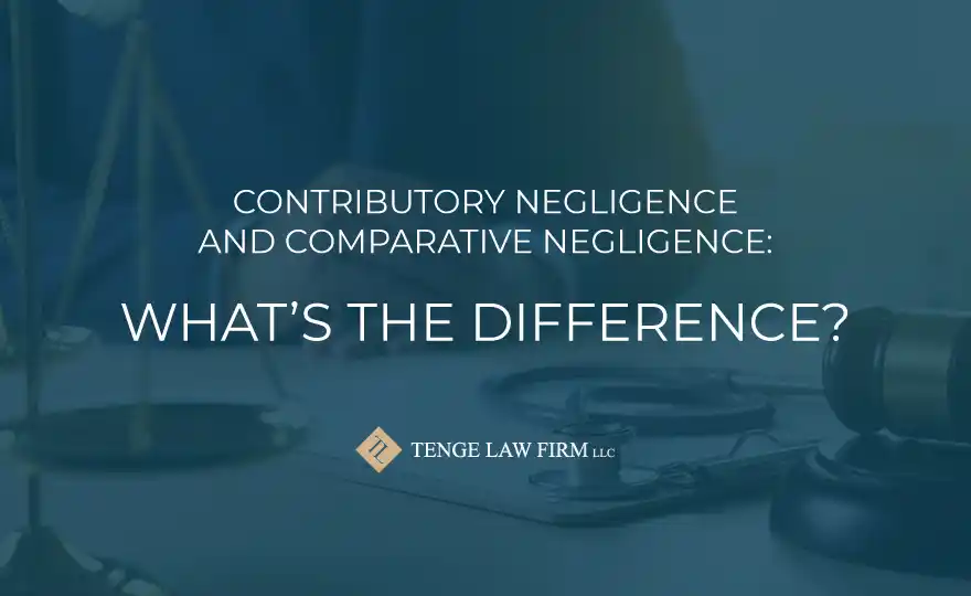 Contributory Negligence and Comparative Negligence: What’s the Difference?