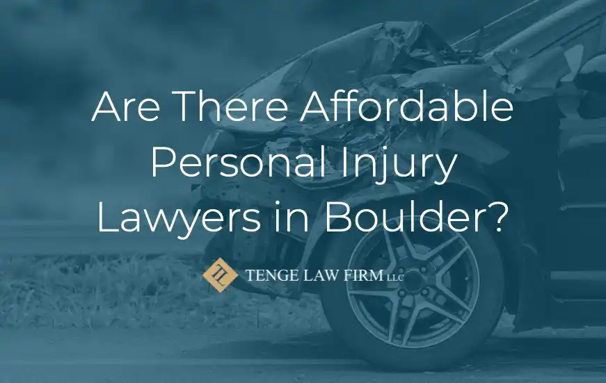 boulder affordable personal injury lawyer