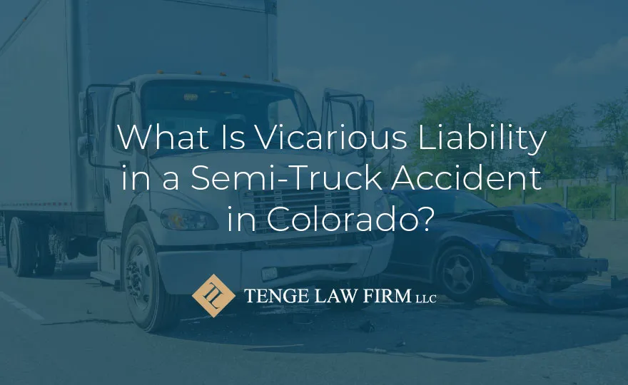 vicarious liability semi truck accident