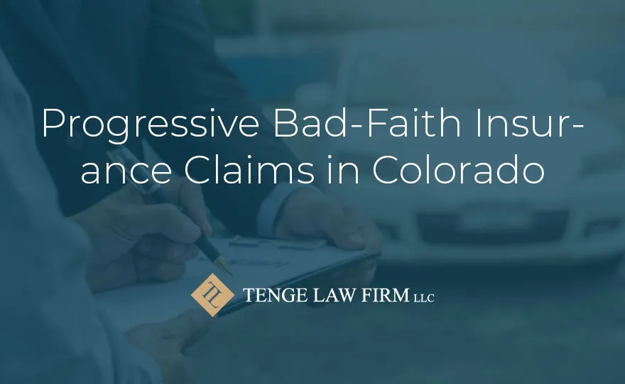 progressive bad faith insurance claim co