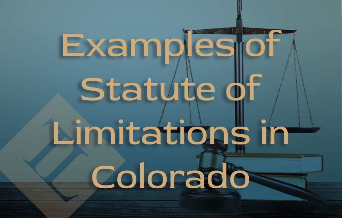 Examples-of-Statute-of-Limitations-in-Colorado